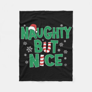 Funny Joke Christmas Humor Naughty But Nice T Shir Fleece Blanket