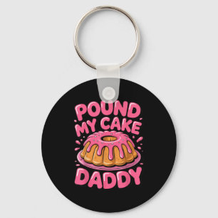 Funny Joke Embarring Gag Und My Cake Daddy Key Ring