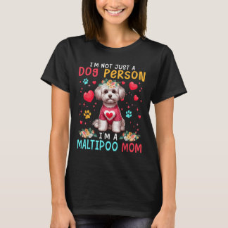 Funny Joke I'm A Maltipoo Mom Floral Dog Owner Fam T-Shirt