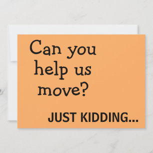 Funny Joke Plea for Help Moving Announcement  Post