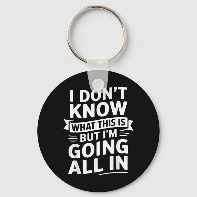 Funny Jokes Sarcastic Quotes Snarky Sayings For Key Ring (Front)