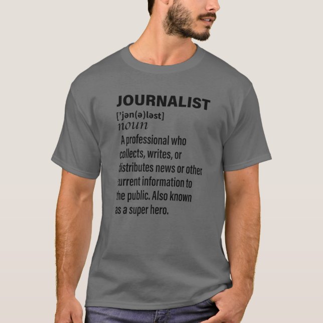 Funny Journalist Definition | Cute Media Journalis T-Shirt (Front)