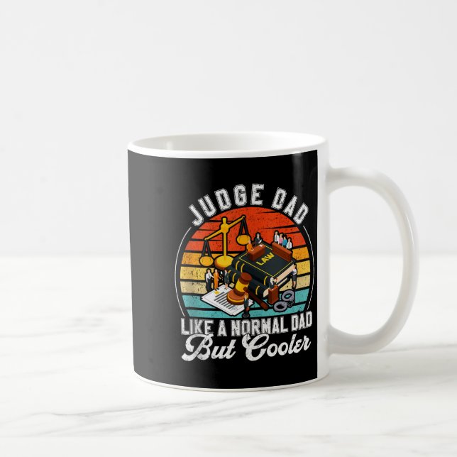 Funny Judge Gift Judge Dad Judge Top Judge Gift Ta Coffee Mug (Right)