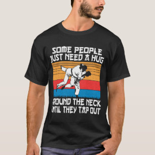 Funny Judo Jiu Jitsu Martial Arts Humor T-Shirt