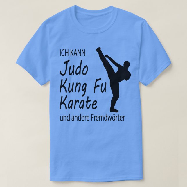 Funny Judo Kung Fu d Martial Arts Gift 6 T-Shirt (Design Front)