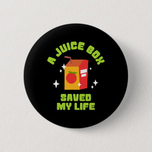 Funny Juice Box Saved My Life Type 1 Diabetes  6 Cm Round Badge