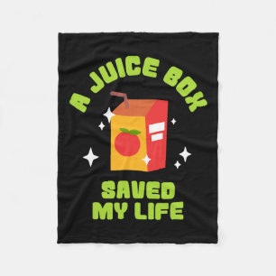 Funny Juice Box Saved My Life Type 1 Diabetes  Fleece Blanket