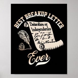 Funny July 4th Best Breakup Letter Ever History 4t Poster