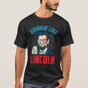 Funny July 4th USA Patriotic America Drinkin Like T-Shirt