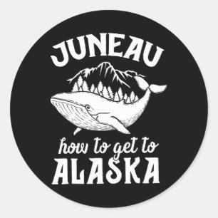 Funny Juneau Alaska Joke Pun Cruise Family Vacatio Classic Round Sticker