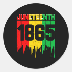 Funny Juneteenth 1865 African Men Women Boy Girl K Classic Round Sticker