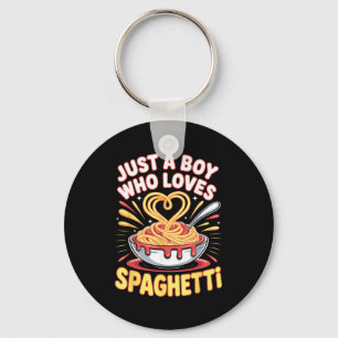 Funny Just A Boy Who Loves Spaghetti Key Ring