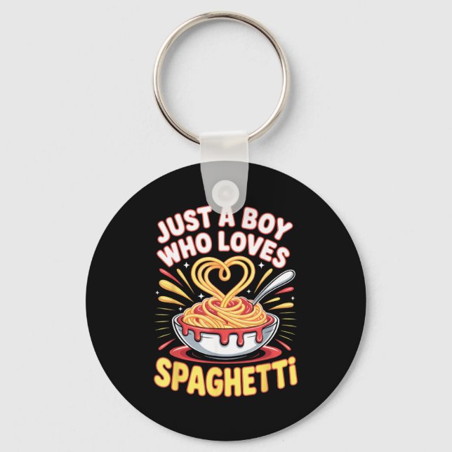 Funny Just A Boy Who Loves Spaghetti  Key Ring (Front)