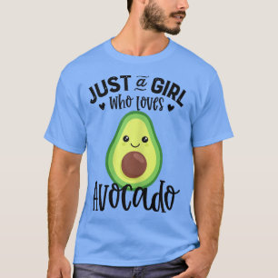 Funny Just A Girl Who Loves Avocado Women Kids Gir T-Shirt