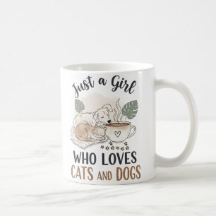 funny Just a Girl who Loves Cats and Dogs mom Coffee Mug