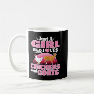 Funny Just A Girl Who Loves Chickens Goats Farm Wo Coffee Mug