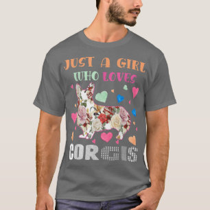Funny Just A Girl Who Loves Corgis Flowers T-Shirt