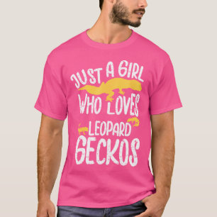 Funny Just A Girl Who Loves Leopard Geckos T-Shirt