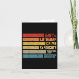 Funny Just Another Member Of The Lutheran Crime Sy Card