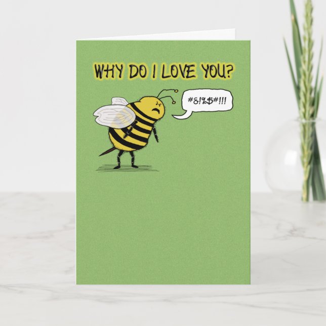 Funny Just Bee Cuss Love and Romance Card (Front)