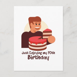 funny just enjoying my 70th birthday sayings postcard