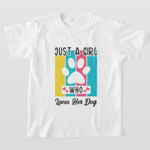Funny just girl loves dog T-Shirt