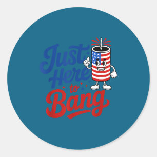 Funny Just Here Bang Firecracker Classic Round Sticker