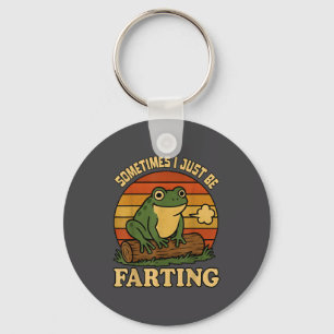 Funny Just I Sometimes Frog Farting Sarcastic Key Ring