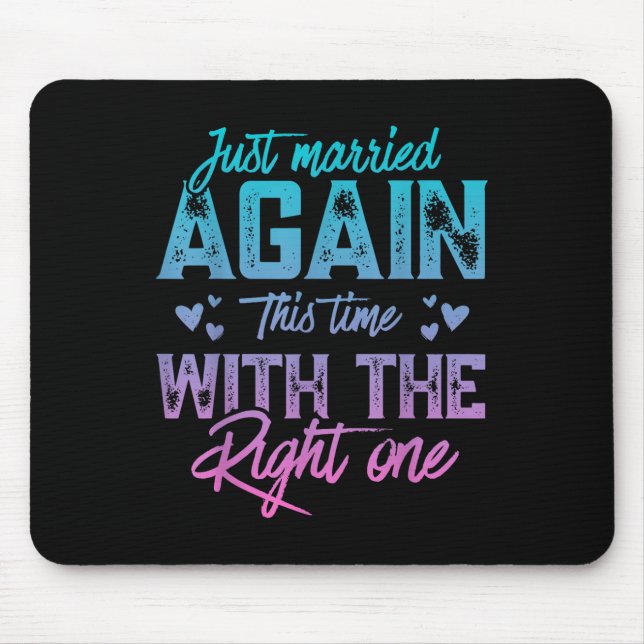 Funny Just Married Again Bride Groom Couple Second Mouse Pad (Front)