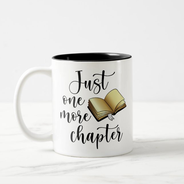 Funny Just One More Chapter Black Script Two-Tone Coffee Mug (Left)