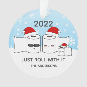Funny Just Roll With It Toilet Paper Family of 3 Ornament