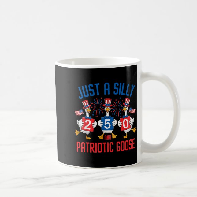 Funny Just Silly Patriotic Goose Artwork Coffee Mug (Right)