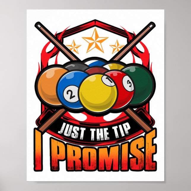 Funny Just The Tip I Promise Pool Cue Billiards Pu Poster (Front)