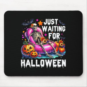 Funny Just Waiting For Halloween Skeleton Spooky V Mouse Pad