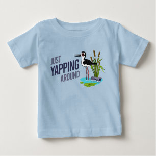 Funny Just Yapping Around Black-necked Stilt Baby T-Shirt