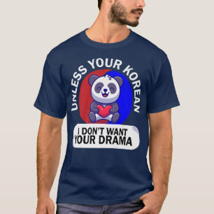 Funny K-Pop - Korean K-Drama Pop Music KPop T-Shirt