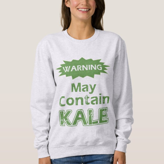 Funny Kale Sweatshirt (Front)