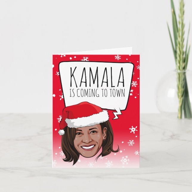 Funny Kamala Christmas: Kamala is coming to town Card (Front)