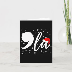 Funny Kamala Harris 2024 Comma La Christmas For Me Card