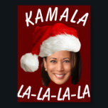 Funny Kamala Harris Face Santa Hat Christmas  Poster<br><div class="desc">Funny Kamala Harris Face Santa Hat Christmas</div>