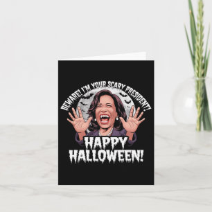 Funny Kamala Harris Scary Halloween Gag President  Card