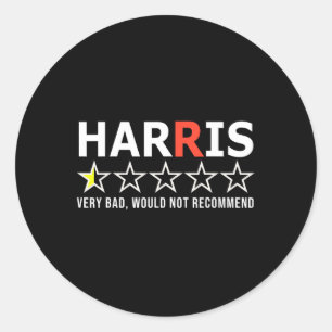 Funny Kamala Harris Very Bad Would Not Recommend V Classic Round Sticker