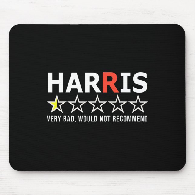 Funny Kamala Harris Very Bad Would Not Recommend V Mouse Pad (Front)