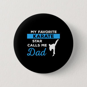 Funny Karate Dad Martial Arts Fighting Shirt Gift 6 Cm Round Badge