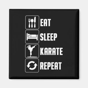 Funny Karate Design For Men Women Eat Sleep Karate Magnet