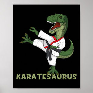 Funny Karate Dinosaur Karatesaurus T-rex Graphic K Poster
