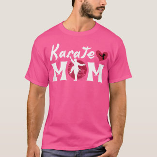 Funny Karate Lover Mum For Women And Girls Karatis T-Shirt