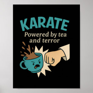 Funny Karate Martial Humour Powered Poster