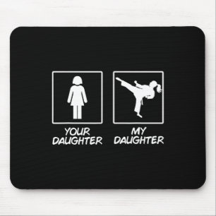 Funny Karate Mum Martial Arts Daughter Black Belt Mouse Pad