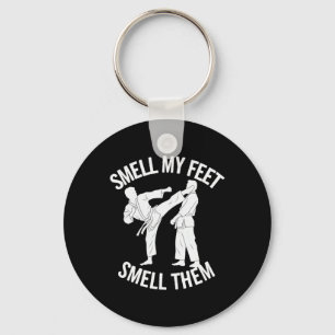 Funny Karate Smell My Feet Smell Them For Men Wome Key Ring